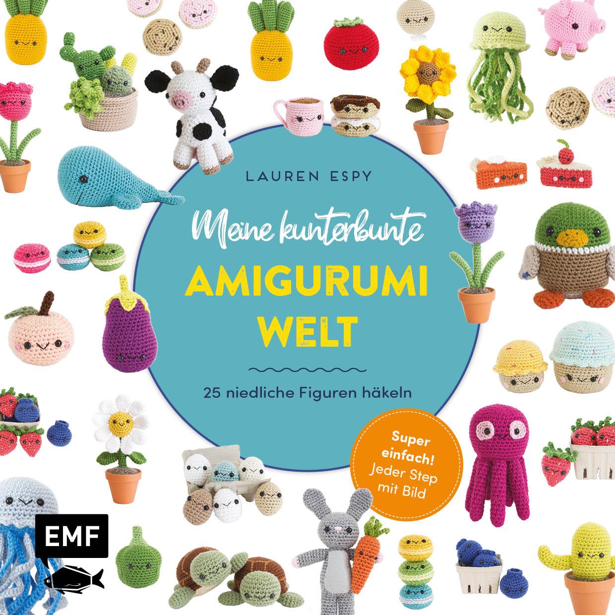 Kniha Meine kunterbunte Amigurumi-Welt - super einfach 25 niedliche Figuren häkeln Katrin Korch
