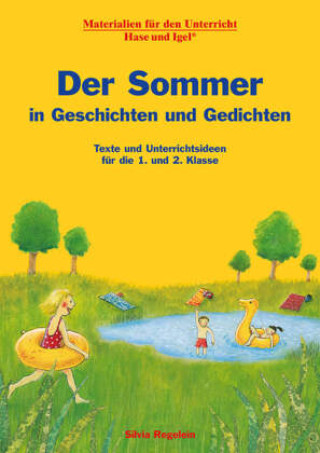 Kniha Der Sommer in Geschichten und Gedichten Silvia Regelein