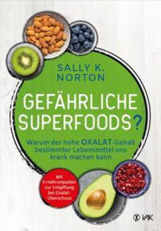 Knjiga Gefährliche Superfoods? Rotraud Oechsler