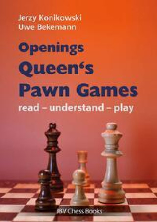 Kniha Openings - Queen's Pawn Games Uwe Bekemann