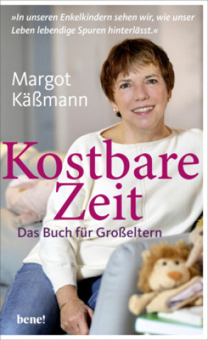 Kniha Kostbare Zeit - Das Buch für Großeltern Margot Käßmann