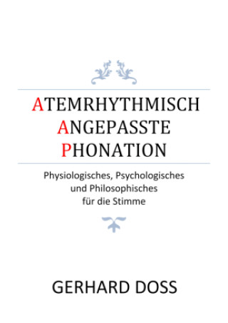 Könyv Atemrhythmisch Angepasste Phonation Gerhard Doss