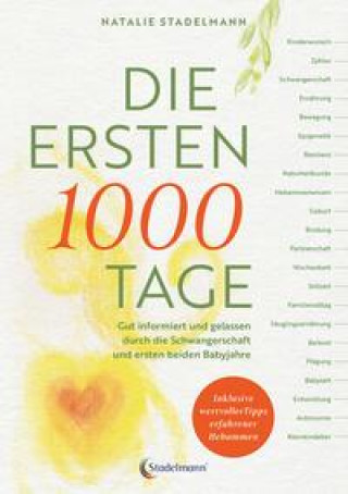 Knjiga Die ersten 1000 Tage Natalie Stadelmann