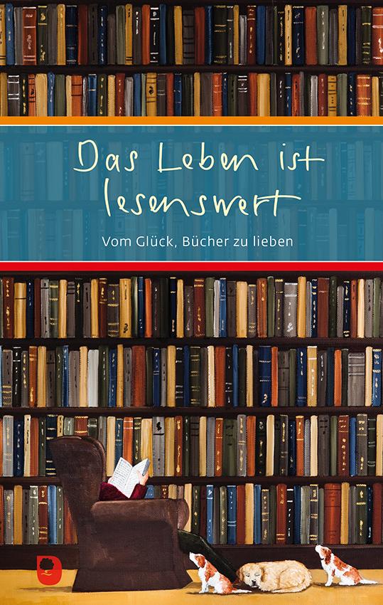 Knjiga Das Leben ist lesenswert 