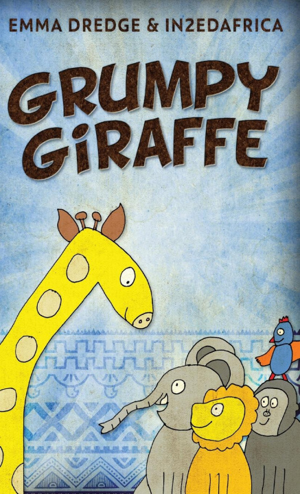 Knjiga Grumpy Giraffe Emma Dredge