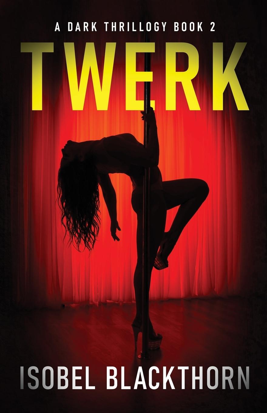 Βιβλίο Twerk Isobel Blackthorn