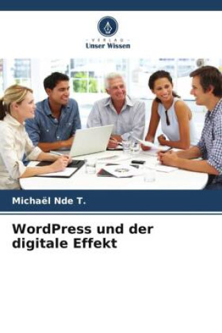 Knjiga WordPress und der digitale Effekt Michaël Nde T.