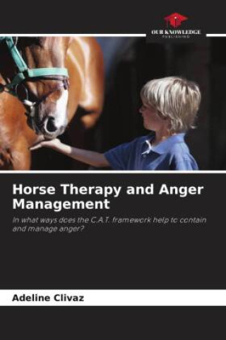 Carte Horse Therapy and Anger Management Adeline Clivaz