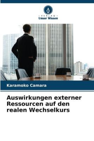 Buch Auswirkungen externer Ressourcen auf den realen Wechselkurs Karamoko Camara