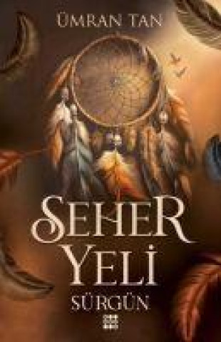Kniha Seher Yeli - Sürgün 