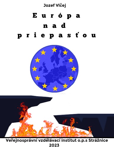 Książka Európa nad priepasťou (Grécko, Ukrajina, Rusko, Brexit) Jozef Vlčej