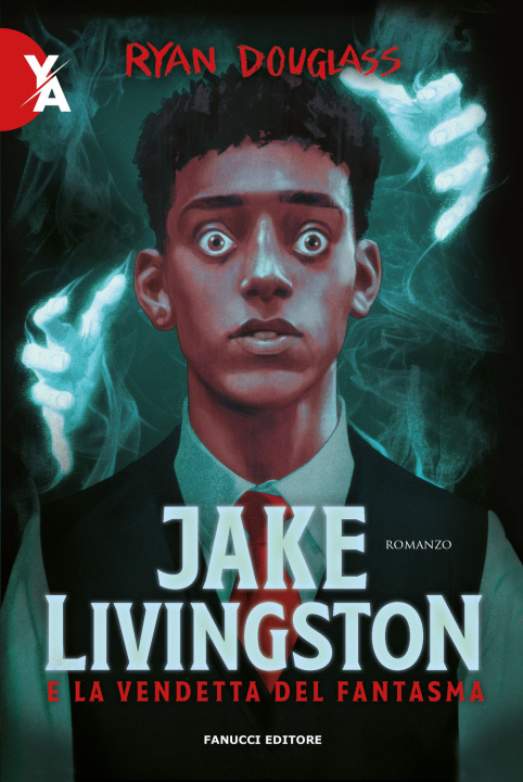 Könyv Jake Livingston e la vendetta del fantasma Ryan Douglass