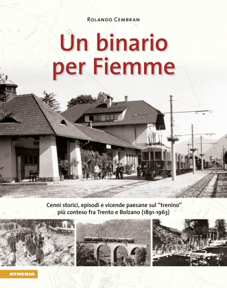 Carte Un binario per Fiemme Rolando Cembran