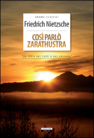 Knjiga Così parlò Zarathustra Friedrich Nietzsche