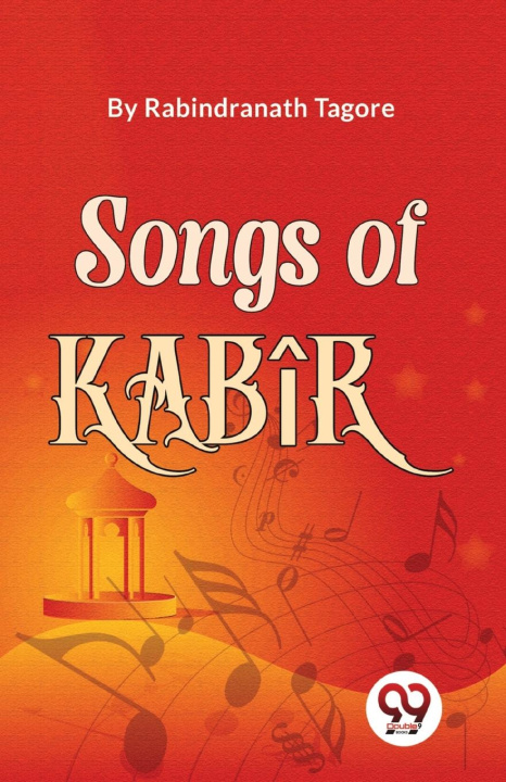 Carte Songs Of Kabîr 