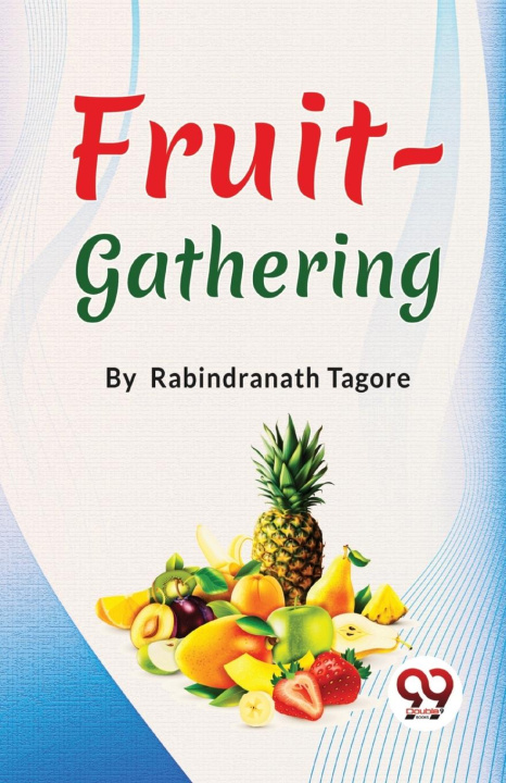 Knjiga Fruit-Gathering Rabindranath Tagore