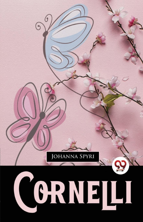 Knjiga Cornelli Johanna Spyri