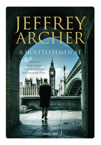 Книга A holttestemen át Jeffrey Archer