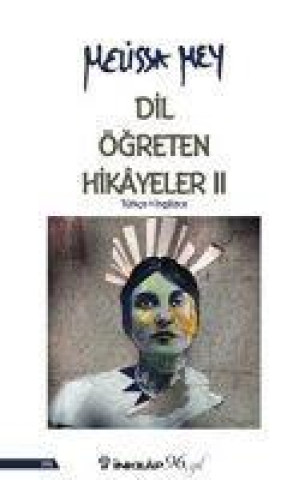 Kniha Dil Ögreten Hikayeler - 2 Türkce - Ingilizce 