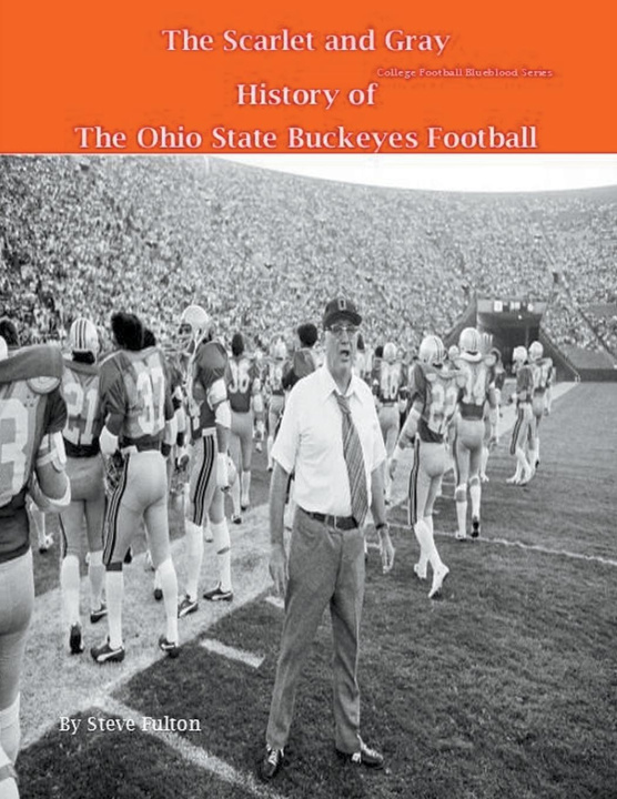 Boek The Scarlet and Gray! History of The Ohio State Buckeyes Football Steve Fulton