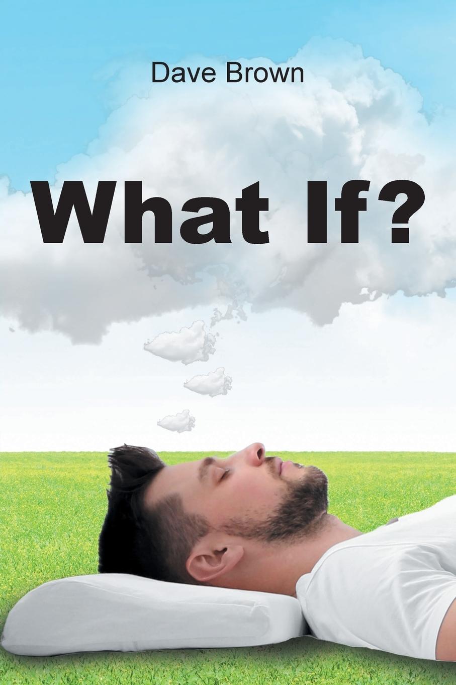 Book What If? Dave Brown