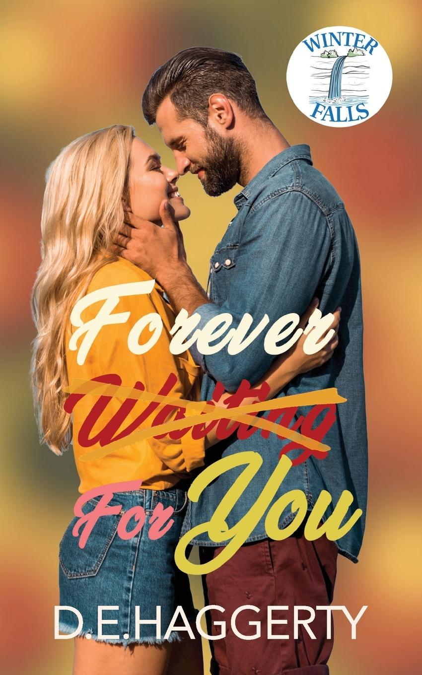 Knjiga Forever For You D.E. Haggerty
