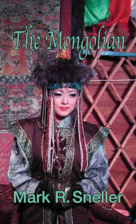 Buch The Mongolian Mark R. Sneller