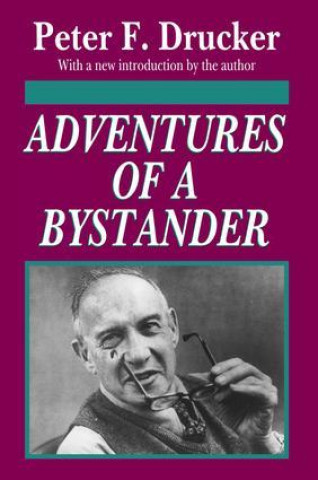 Buch Adventures of a Bystander Peter Drucker