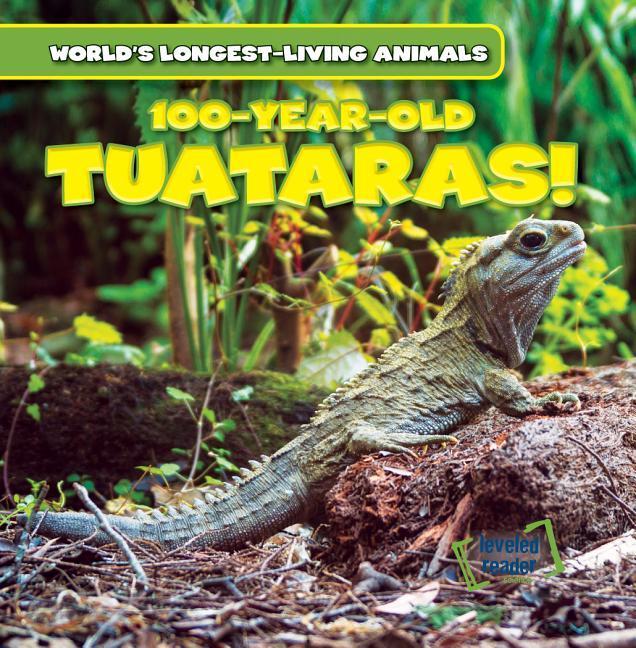 Buch 100-Year-Old Tuataras! Topper Evans