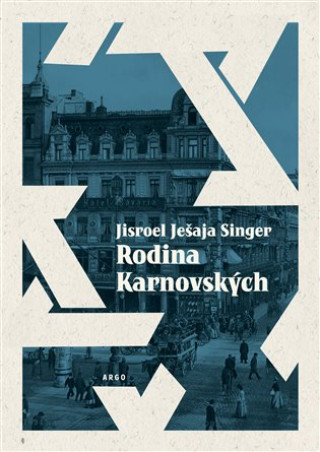Könyv Rodina Karnovských Jisroel Ješaja Singer