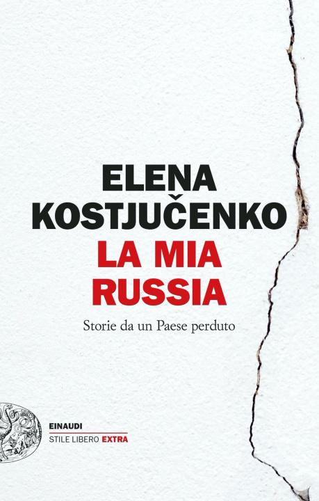 Kniha mia Russia. Storie da un Paese perduto Elena Kostyuchenko