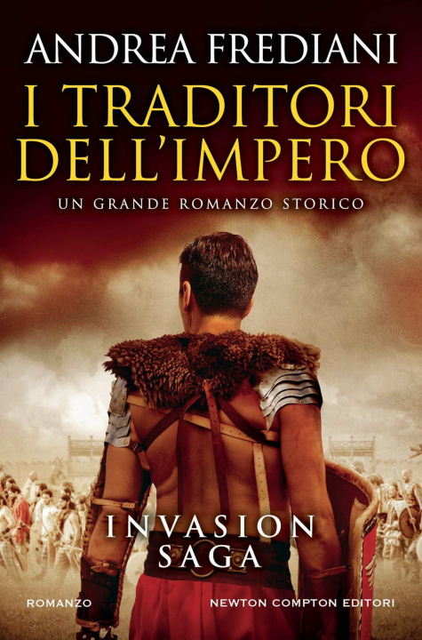 Kniha traditori dell'impero. Invasion saga Andrea Frediani