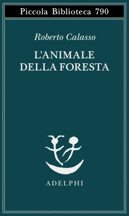 Book animale della foresta Roberto Calasso