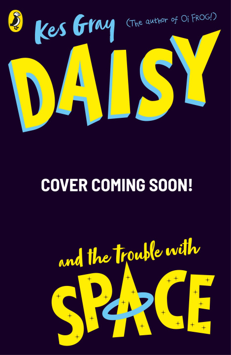 Carte Daisy and the Trouble With Space Kes Gray