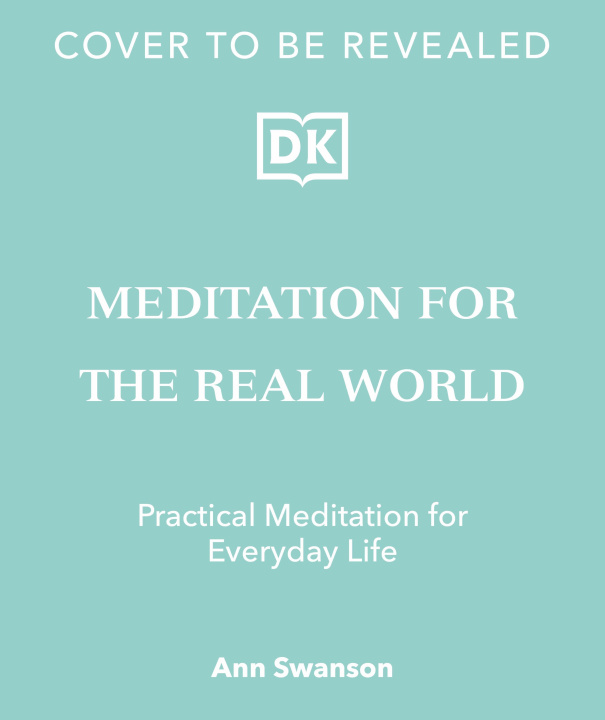 Kniha Meditation for the Real World Swanson