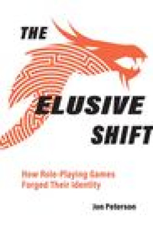 Buch The Elusive Shift: How Role-Playing Games Forged Their Identity Peterson