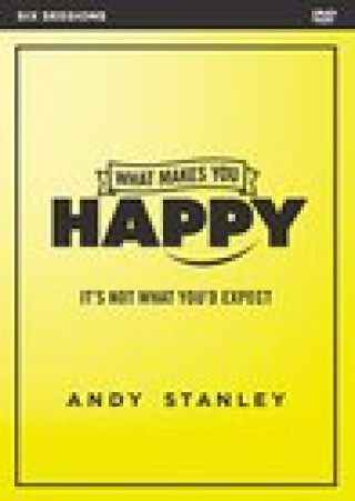 Video What Makes You Happy Video Study: It's Not What You'd Expect Andy Stanley