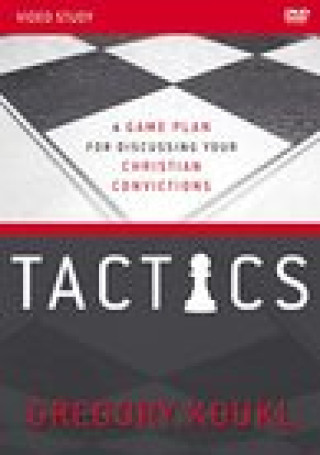 Video Tactics Video Study, Updated and Expanded: A Game Plan for Discussing Your Christian Convictions Gregory Koukl