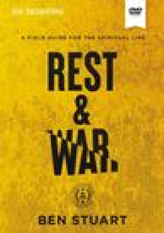 Wideo Rest and War Video Study: A Field Guide for the Spiritual Life Ben Stuart