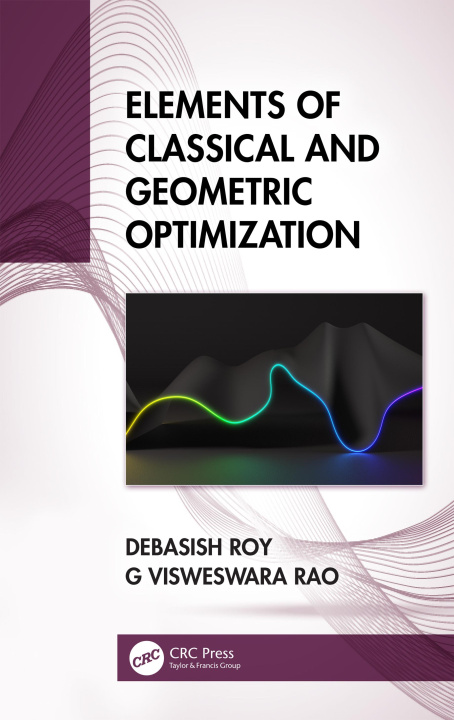 Boek Elements of Classical and Geometric Optimization Roy