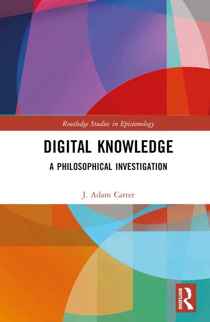 Knjiga Digital Knowledge J. Adam Carter