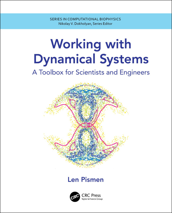 Book Working with Dynamical Systems Len Pismen