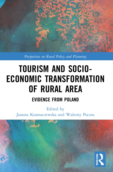 Kniha Tourism and Socio-Economic Transformation of Rural Areas 