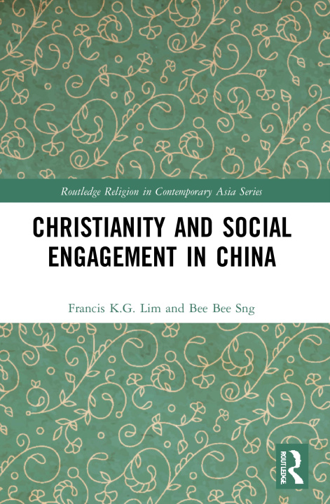 Boek Christianity and Social Engagement in China Francis K.G. Lim