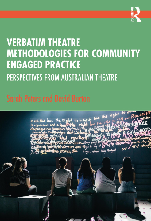 Kniha Verbatim Theatre Methodologies for Community Engaged Practice Sarah Peters