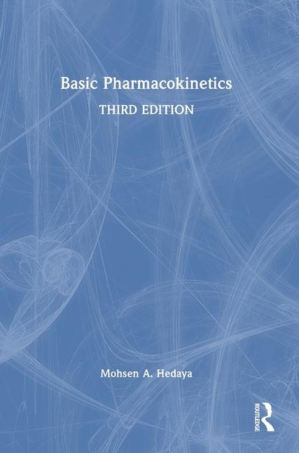 Knjiga Basic Pharmacokinetics Mohsen A. Hedaya