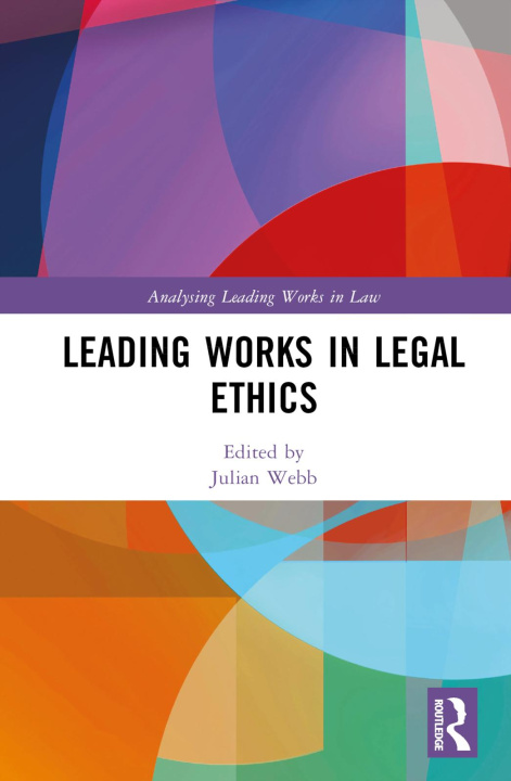 Kniha Leading Works in Legal Ethics 