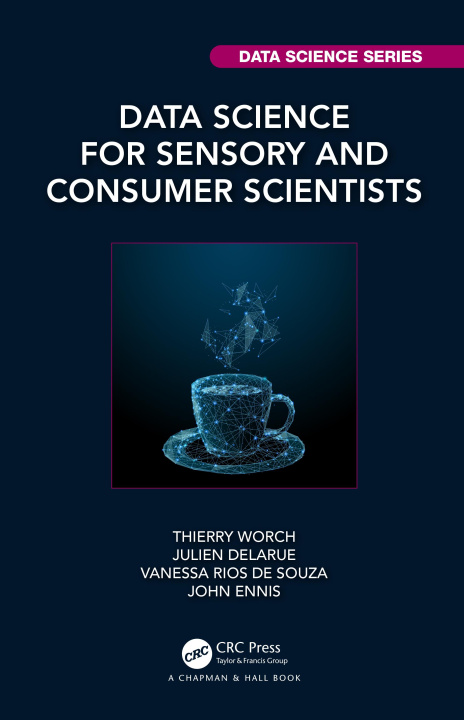 Knjiga Data Science for Sensory and Consumer Scientists Worch