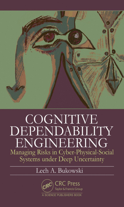 Knjiga Cognitive Dependability Engineering Lech Bukowski