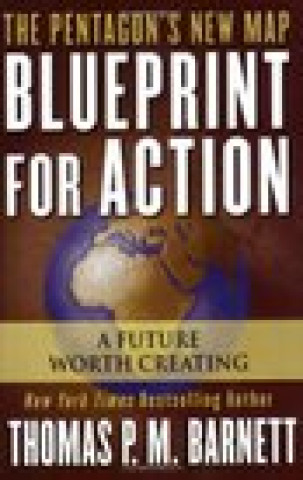 Книга Blueprint for Action: A Future Worth Creating Barnett